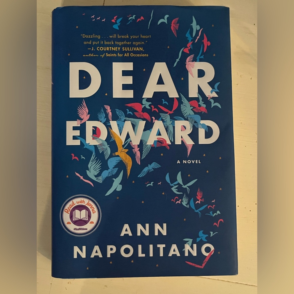 Dear Edward Novel by Ann Napolitano, Hardcover